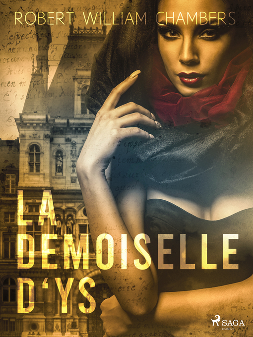 Title details for La Demoiselle D'ys by Robert William Chambers - Available